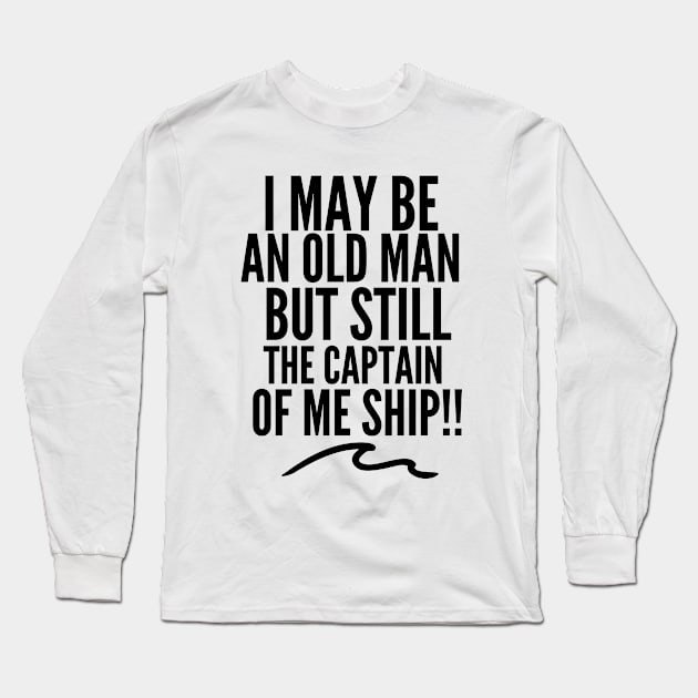 Don't underestimate this old man Long Sleeve T-Shirt by mksjr